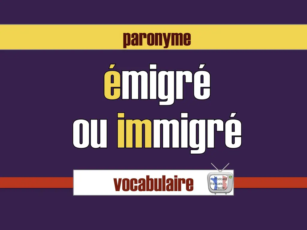 émigré ou immigré