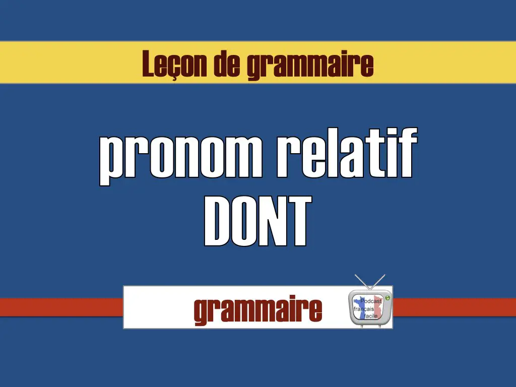 Pronom Relatif Dont