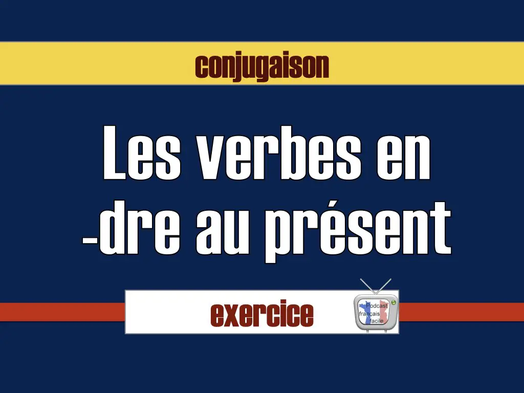 exercice de conjugaison