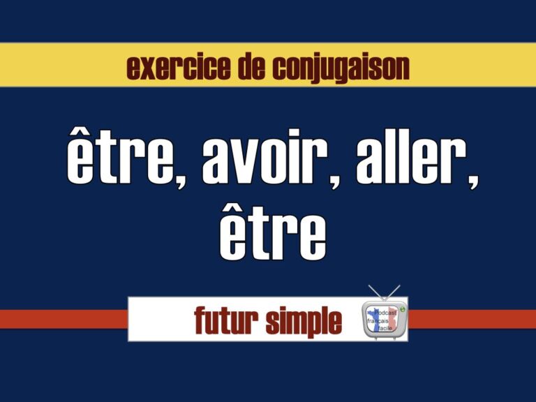 conjugaison futur simple être avoir aller faire